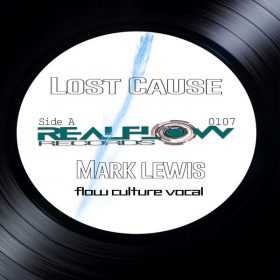Mark Lewis - Lost Cause [RealFlow Records]
