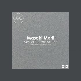 Masaki Morii - Moonlit Carnival EP [M2SOUL Music]