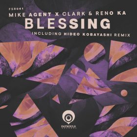Mike Agent X Clark, Reno Ka, Hideo Kobayashi - Blessing [Fatsouls Records]