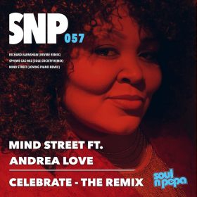 Mind Street, Andrea Love - Celebrate (Remix) [Soul N Pepa]