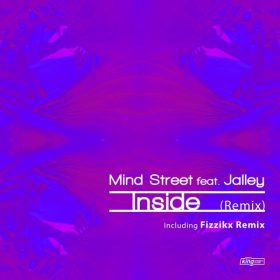 Mind Street feat. Jalley - Inside (Remix) [King Street Sounds]