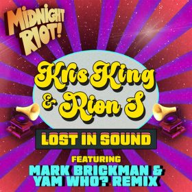 Rion S, Kris King - Lost in Sound [Midnight Riot]
