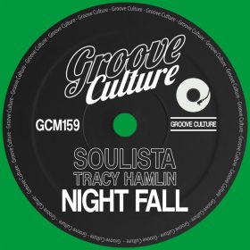 Soulista, Tracy Hamlin - Night Fall [Groove Culture]