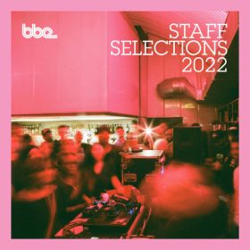 Various Artists - BBE Staff Selections 2022 [BBE]