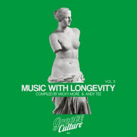 Various Artists - Music With Longevity (Vol.5) [Compiled By Micky More & Andy Tee] [Groove Culture]