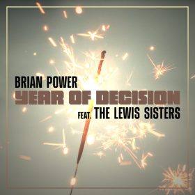 Brian Power feat. The Lewis Sisters - Year Of Decision [SoulHouse Music]