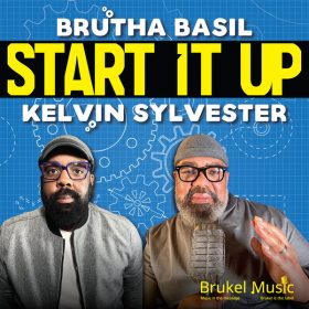 Brutha Basil, Kelvin Sylvester - Start It Up [Brukel Music]