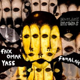 FNX Omar, Yass - Fomalah [MoBlack Records]