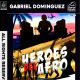 Gabriel Dominguez - Heroes del Afro [Horsemusic Records VE]