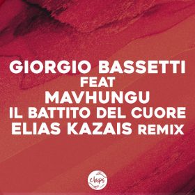 Giorgio Bassetti Feat Mavhungu - Il Battito Del Cuore (Elias Kaz