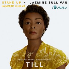 Jazmine Sullivan - Stand Up (Casamena Club Mix) [bandcamp]