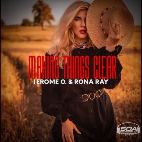 Jerome O., Rona Ray - Making Things Clear [Sounds Of Ali]