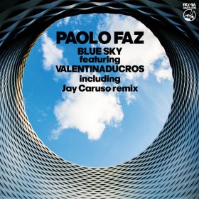 Paolo Faz feat. Valentina Ducros - Blue Sky [IRMA DANCEFLOOR]