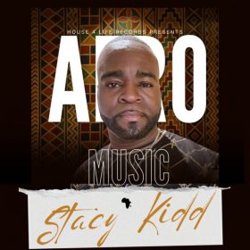 Stacy Kidd - Afro Music [House 4 Life]