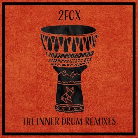 2fox - The Inner Drum (Remixes) [Arusha Records]