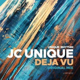JC Unique - Deja Vu [Unique 2 Rhythm]