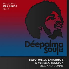 Lello Russo - Dos and Don'ts (Incl. Sebb Junior Remix) [Deepalma Soul]