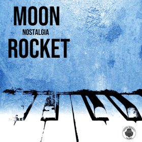 Moon Rocket - Nostalgia [Moon Rocket Music]