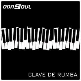 Odasoul - Clave de Rumba [ODASOUL RECORDS]