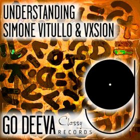 Simone Vitullo, Vxsion - Understanding [Go Deeva Records]