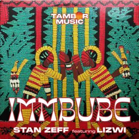 Stan Zeff, Lizwi - Immbube [Tambor Music]