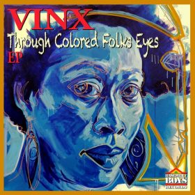 Vinx - Through Colored Folks Eyes [Basement Boys]