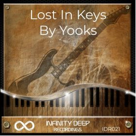 Yooks - Lost in Keys [INFINITY DEEP RECORDINGS]