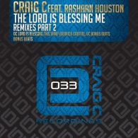 Craig C - The Lord Is Blessing Me (Remixes), Pt.2 [Craig C Recordings]