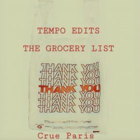 Crue Paris - TEMPO EDITS VOL 3 - THE GROCERY LIST [bandcamp]