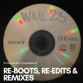 DJ Soundscience aka Tim Wayne - Re​-​Boots, Re​-​Edits, & Remixes [bandcamp]