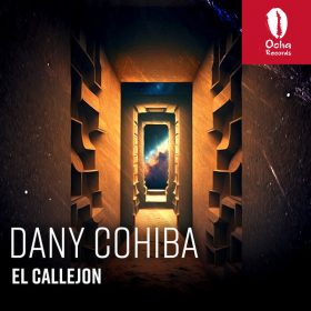 Dany Cohiba - El Callejon [Ocha Records]