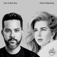 Ezel, Rona Ray - History Repeating [Bayacou Records]