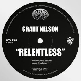 Grant Nelson - Relentless [Swing City]