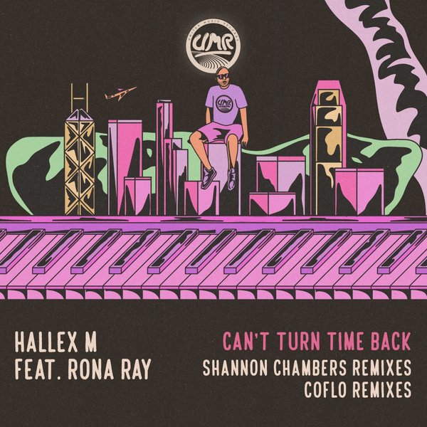 Hallex M, Rona Ray - Can't Turn Time Back (Remixes) [United Music Records]