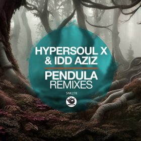 HyperSOUL-X & Idd Aziz - Pendula (Remixes) [Sunclock]