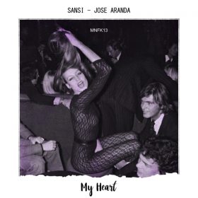 Jose Aranda & Sansi - My Heart [MONOFUNK Music]