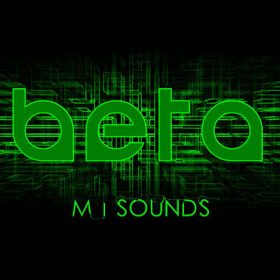 M I Sounds - Beta [badcamp]