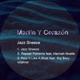 Martín Y Corazon - Jazz Sneeze [Nite Grooves]