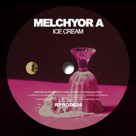 Melchyor A - Ice Cream [Razana Prod]