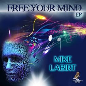 Mike LaBirt - Free Your Mind EP [New Generation Records]