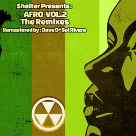 SHELTER Presents AFRO VOL​​​.​​​2 - The Remixes - DDR Remastered [bandcamp]