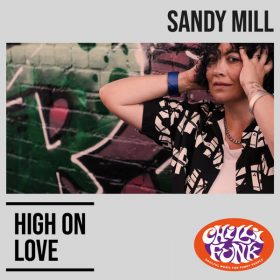 Sandy Mill - High on Love [Chillifunk]