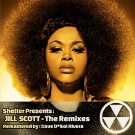 Shelter pres. Jill Scott - The Remixes - DDR Remasters [bandcamp]