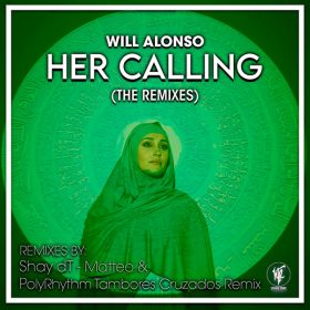Will Alonso - Her Calling (The Remixes 2) [House Tribe Records]