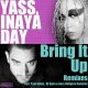 Yass & Inaya Day - Bring It Up (Remixes) [King Street Sounds]