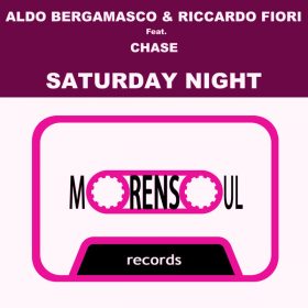 Aldo Bergamasco, Riccardo Fiori feat. Chase - SATURDAY NIGHT [Morensoul]