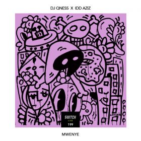 DJ Qness, Idd Aziz - Mwenye [Switchlab]