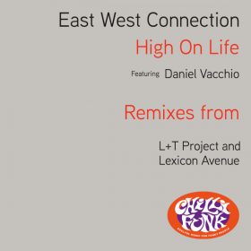 Eastwest Connection, Daniel Vacchio - High on Life [Chillifunk]