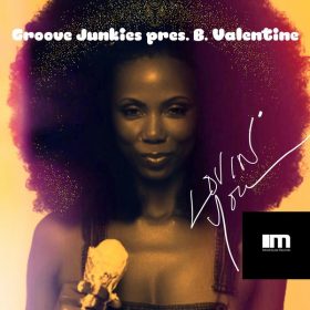 Groove Junkies, B. Valentine - Lovin' You [MoreHouse]