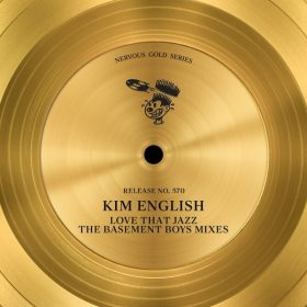 Kim English - Love That Jazz (The Basement Boys Mixes) [Nervous]